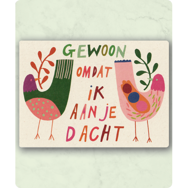 Postkaart Gewoon omdat ik aan je dacht Claire van Heukelom